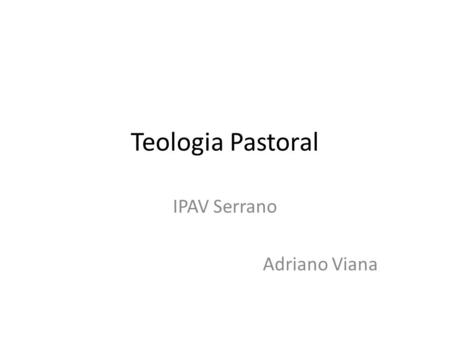 IPAV Serrano Adriano Viana