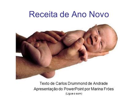 Receita de Ano Novo Texto de Carlos Drummond de Andrade