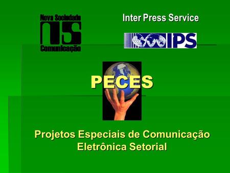 Projetos Especiais de Comunicação Eletrônica Setorial