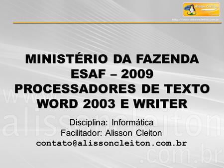 PROCESSADORES DE TEXTO WORD 2003 E WRITER