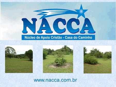 www.nacca.com.br EVANGELIZAÇÃOEVANGELIZAÇÃO.