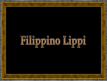 Filippino Lippi.