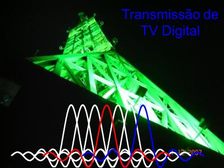 Transmissão de TV Digital