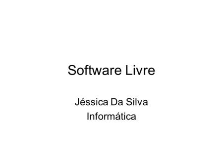 Jéssica Da Silva Informática