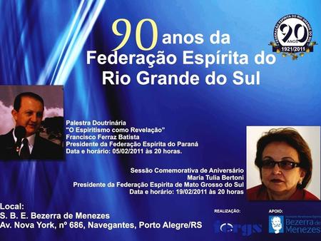 Noventa anos da Federação Espírita do Rio Grande do Sul