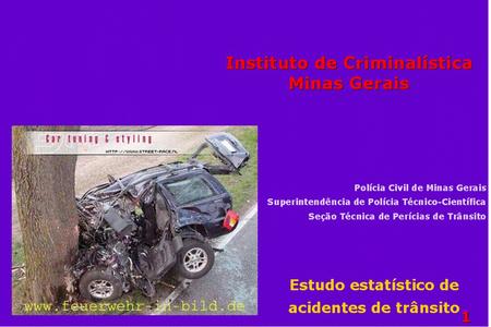 1. 2 Causas de acidentes de trânsito tipificadas na região metropolitana de Belo Horizonte, num universo de 2.786 atendimentos: