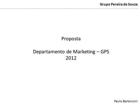 Departamento de Marketing – GPS 2012
