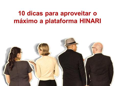 10 dicas para aproveitar o máximo a plataforma HINARI.