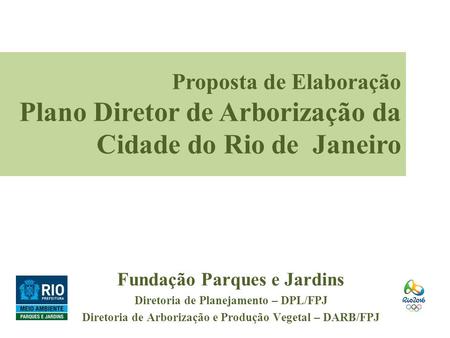 Plano Diretor de Arborização da Cidade do Rio de Janeiro