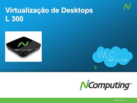 Virtualização de Desktops L 300