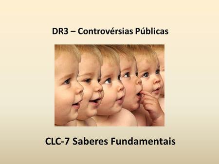 CLC-7 Saberes Fundamentais