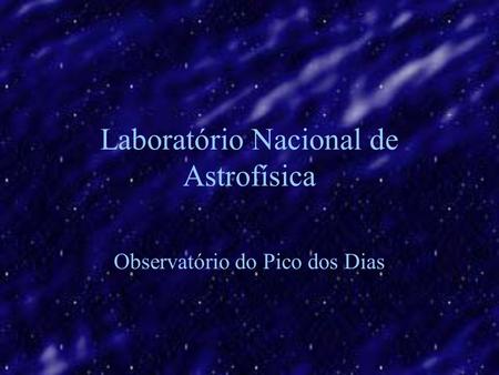 Laboratório Nacional de Astrofísica