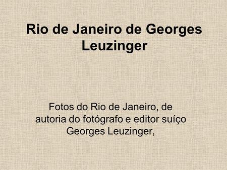 Rio de Janeiro de Georges Leuzinger