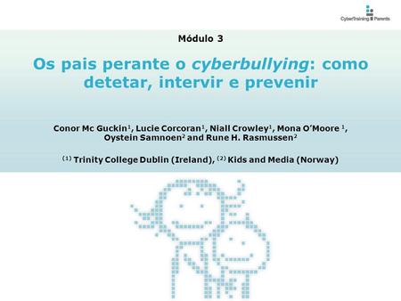 Os pais perante o cyberbullying: como detetar, intervir e prevenir