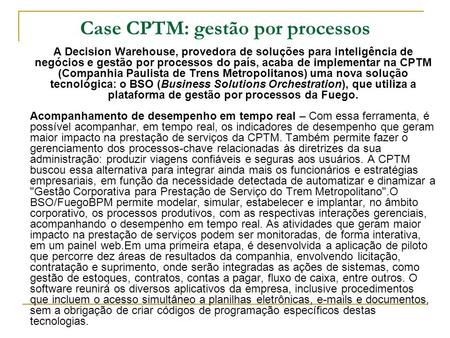 Case CPTM: gestão por processos