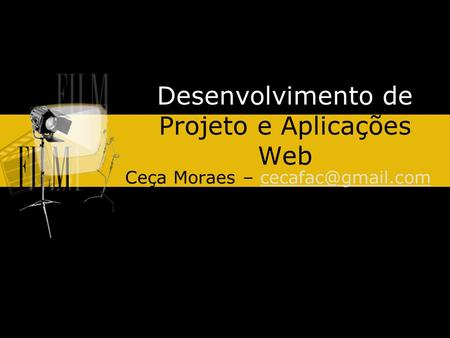Desenvolvimento de Projeto e Aplicações Web