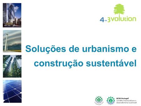 Soluções de urbanismo e construção sustentável