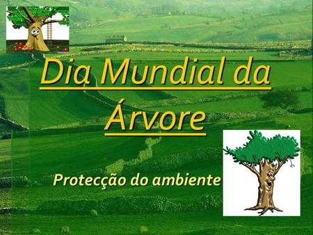 Dia Mundial da Árvore Protecção do ambiente.
