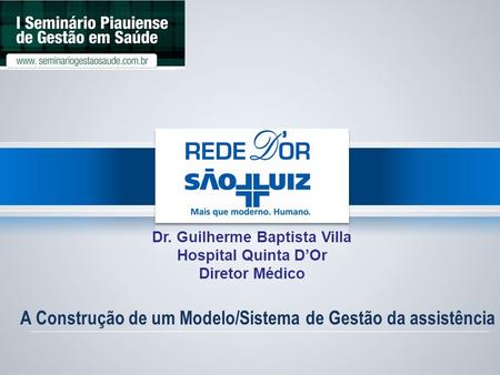 Dr. Guilherme Baptista Villa