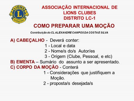 ASSOCIAÇÃO INTERNACIONAL DE LIONS CLUBES DISTRITO LC-1