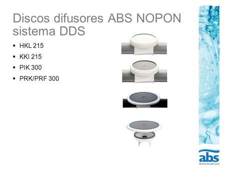 Discos difusores ABS NOPON sistema DDS