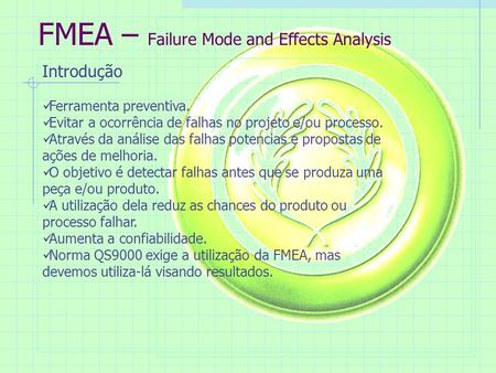 FMEA – Failure Mode and Effects Analysis