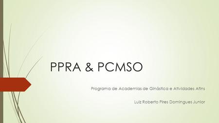 PPRA & PCMSO Programa de Academias de Ginástica e Atividades Afins