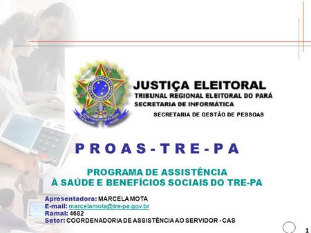 PROGRAMA DE ASSISTÊNCIA À SAÚDE E BENEFÍCIOS SOCIAIS DO TRE-PA