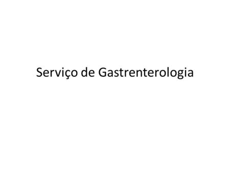 Serviço de Gastrenterologia