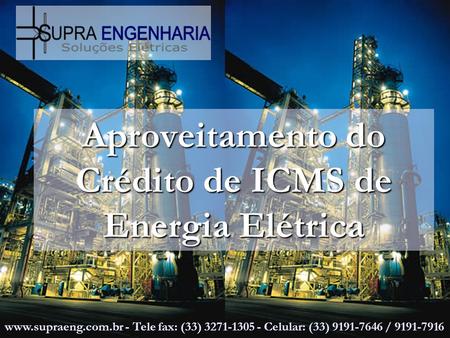 Aproveitamento do Crédito de ICMS de Energia Elétrica