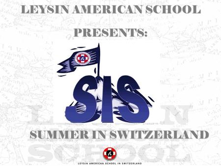 LEYSIN AMERICAN SCHOOL
