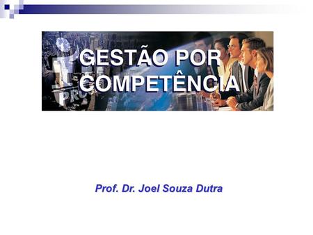Prof. Dr. Joel Souza Dutra