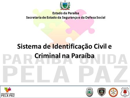 Sistema de Identificação Civil e Criminal na Paraíba