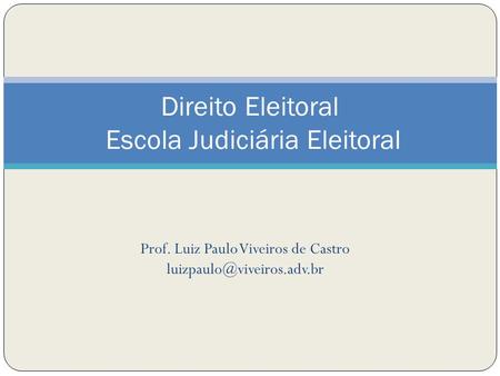 Direito Eleitoral Escola Judiciária Eleitoral