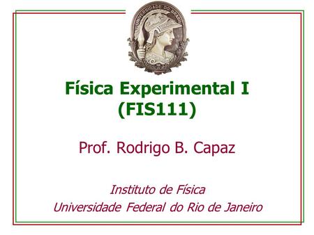 Física Experimental I (FIS111)