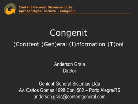 Congenit (Con)tent (Gen)eral (I)nformation (T)ool Anderson Grala