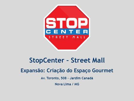 StopCenter – Street Mall