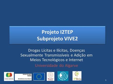 Projeto I2TEP Subprojeto VIVE2