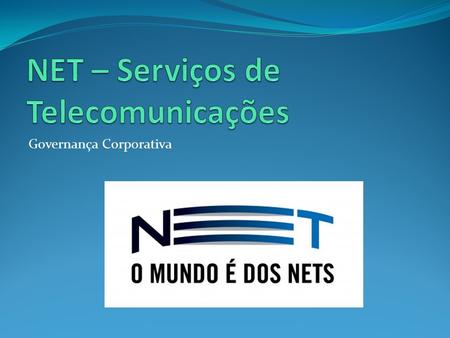 NET – Serviços de Telecomunicações