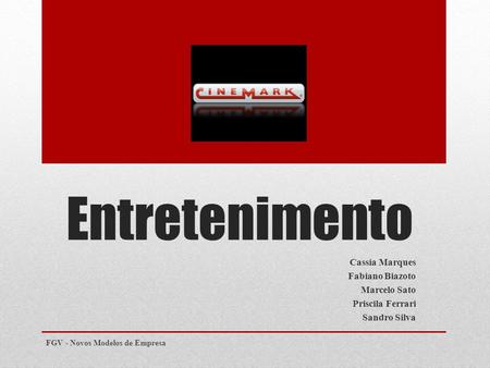 Entretenimento Cassia Marques Fabiano Biazoto Marcelo Sato