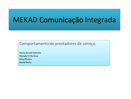 MEKAD Comunicação Integrada
