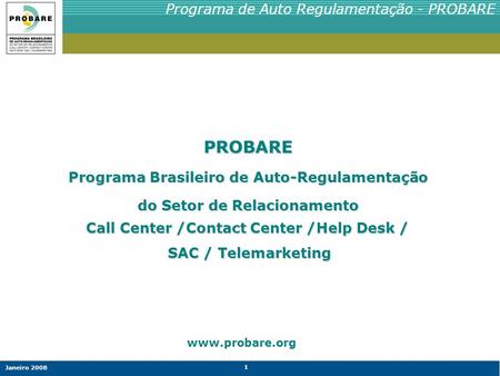 PROBARE Programa Brasileiro de Auto-Regulamentação
