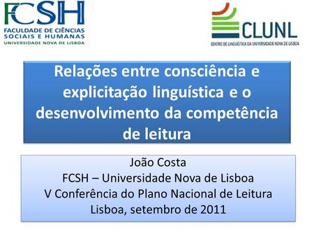 João Costa FCSH – Universidade Nova de Lisboa
