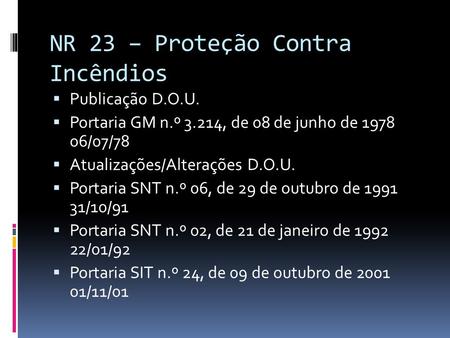 NR 23 – Proteção Contra Incêndios