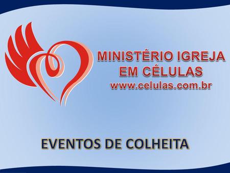 EVENTOS DE COLHEITA.