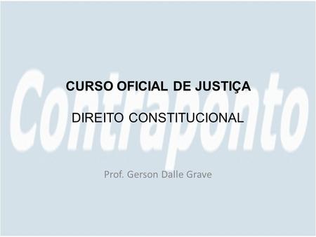 CURSO OFICIAL DE JUSTIÇA DIREITO CONSTITUCIONAL