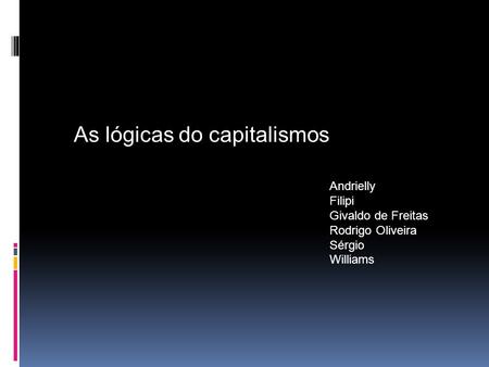 As lógicas do capitalismos