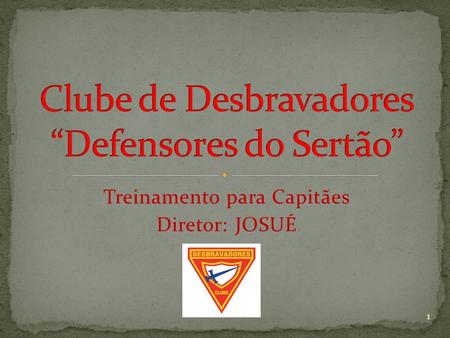 Clube de Desbravadores “Defensores do Sertão”