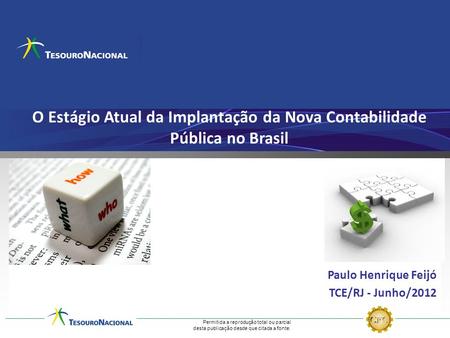O Estágio Atual da Implantação da Nova Contabilidade Pública no Brasil