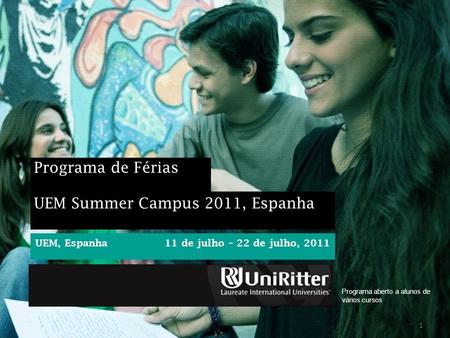 UEM Summer Campus 2011, Espanha